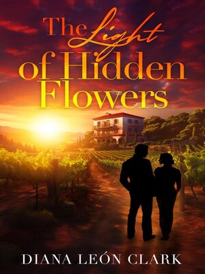 cover image of The Light of Hidden Flowers